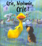 Couverture du livre « Crie noemie crie » de Jane Simmons aux éditions Le Livre De Poche Jeunesse