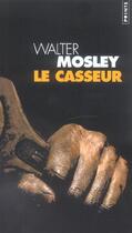 Couverture du livre « Casseur (le) » de Walter Mosley aux éditions Points