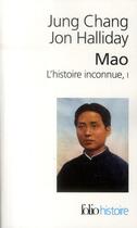 Couverture du livre « Mao t.1 » de Chang Jung et Jon Halliday aux éditions Folio