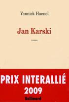 Couverture du livre « Jan Karski » de Yannick Haenel aux éditions Gallimard