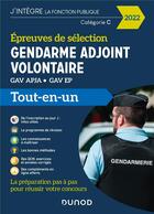 Couverture du livre « Épreuves de sélection gendarme adjoint volontaire ; GAV APJA, GAV EP ; tout-en-un (édition 2022) » de Benoit Priet et Corinne Pelletier et Fabrice De Donno et Remy Plisson aux éditions Dunod