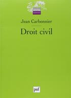 Couverture du livre « DROIT CIVIL » de Jean Carbonnier aux éditions Puf