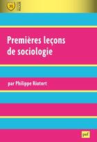 Couverture du livre « Premières leçons de sociologie (4e édition) » de Philippe Riutort aux éditions Belin Education