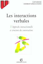 Couverture du livre « Les interactions verbales » de Kerbrat-Orecchioni C aux éditions Armand Colin