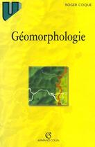 Couverture du livre « Geomorphologie » de Roger Coque aux éditions Armand Colin