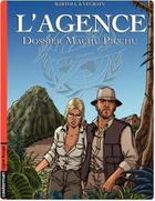 Couverture du livre « L' agence - t03 - dossier machu picchu » de Barrat-Bartoll aux éditions Casterman