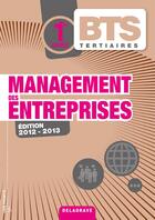 Couverture du livre « Management des entreprises 1re annee bts tertiaires (2012) - pochette eleve » de  aux éditions Delagrave