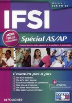 Couverture du livre « Concours IFSI pour les AS et AP » de Anne Ducastel aux éditions Foucher