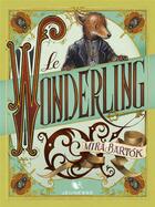 Couverture du livre « Le wonderling » de Mira Bartok aux éditions R-jeunesse