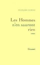 Couverture du livre « Les hommes n'en sauront rien » de Sureau Francois aux éditions Grasset