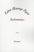 Couverture du livre « Sarkonomics » de Hoang-Ngoc-L aux éditions Grasset