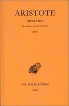 Couverture du livre « Problèmes Tome 3 ; sections 31 à 38 » de Aristote aux éditions Belles Lettres