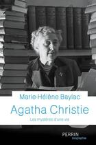 Couverture du livre « Agatha Christie » de Marie-Helene Baylac aux éditions Perrin