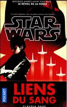 Couverture du livre « Star Wars : les liens du sang » de Claudia Gray aux éditions Pocket