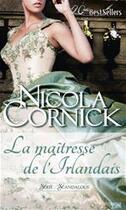 Couverture du livre « La maîtresse de l'irlandais » de Nicola Cornick aux éditions Harlequin