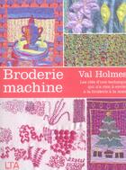 Couverture du livre « Broderie machine » de Holmes Val aux éditions Le Temps Apprivoise