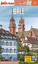 Couverture du livre « GUIDE PETIT FUTE ; CITY GUIDE : Bâle » de Collectif Petit Fute aux éditions Le Petit Fute