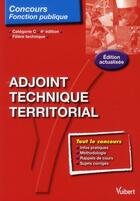 Couverture du livre « Adjoint technique territorial ; catégorie C (4e édition) » de Emmanuelle Pouydebat aux éditions Vuibert