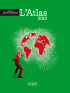 Couverture du livre « L'atlas 2013 » de Le Monde Diplomatique aux éditions La Librairie Vuibert