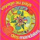 Couverture du livre « Voyage au pays des mandalas » de Christian Pilastre aux éditions Almora
