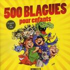 Couverture du livre « 500 blagues pour les enfants » de Brozinska Anastas. aux éditions Editions Esi
