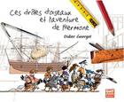 Couverture du livre « Ces drôles d'oiseaux et l'aventure de l'Hermione » de Didier Georget aux éditions Gulf Stream