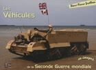 Couverture du livre « Les véhicules de la seconde guerre mondiale » de Grolleau Henri-Pierr aux éditions Marines