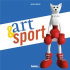 Couverture du livre « Art & sport » de Nicolas Martin aux éditions Palette