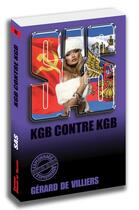 Couverture du livre « SAS t.105 : KGB contre KGB » de Gerard De Villiers aux éditions Sas