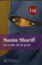 Couverture du livre « Le voile de la peur » de Samia Sharrif aux éditions Les Editions Retrouvees