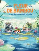 Couverture du livre « Fleur de Bambou t.2 : le mystère de la forêt dévorée » de Richard Marazano et Cat Zaza aux éditions Rue De Sevres