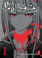 Couverture du livre « Pétales de réincarnation Tome 1 » de Mikihisa Konishi aux éditions Komikku