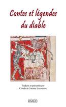 Couverture du livre « Contes et légendes du diable » de Claude Lecouteux et Corinne Lecouteux aux éditions Imago