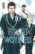 Couverture du livre « Blue wolves Tome 10 » de Tsuyoshi Yasuda aux éditions Kana