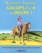 Couverture du livre « Questions/Réponses Galops 1 à 4 et Degré 1 » de  aux éditions Lavauzelle