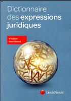 Couverture du livre « Dictionnaire des expressions juridiques (2e édition) » de Henri Roland aux éditions Lexisnexis