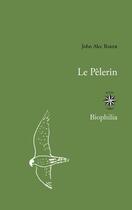 Couverture du livre « Le pèlerin » de John Alec Baker aux éditions Corti