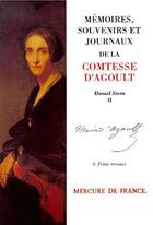 Couverture du livre « Mémoires, souvenirs et journaux de la comtesse d'Agoult » de Marie D Agoult aux éditions Mercure De France