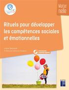Couverture du livre « Rituels pour développer les compétences sociales et émotionnelles : maternelle » de Laure Reynaud aux éditions Retz