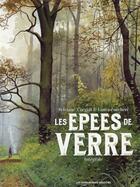 Couverture du livre « Les épées de verre ; COFFRET INTEGRALE T.1 A T.4 » de Sylviane Corgiat et Laura Zuccheri aux éditions Humanoides Associes