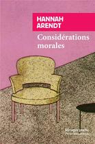 Couverture du livre « Considérations morales » de Hannah Arendt aux éditions Rivages