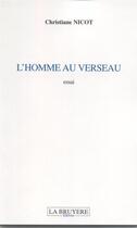 Couverture du livre « L'homme au verseau » de Christiane Nicot aux éditions La Bruyere