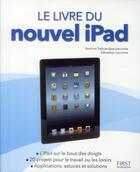 Couverture du livre « Le livre du nouvel iPad » de Lecomte Sebastien et Yasmina Lecomte aux éditions First Interactive