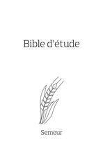 Couverture du livre « Bse bible d etude semeur. couverture rigide blanche. tranche doree » de  aux éditions Excelsis