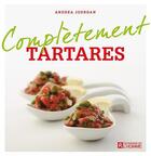 Couverture du livre « Complètement tartares » de Andrea Jourdan aux éditions Editions De L'homme