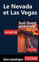 Couverture du livre « Le Nevada et Las Vegas » de Collectif Ulysse aux éditions Ulysse