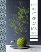 Couverture du livre « L'art du kokedama » de Adrien Benard et Marie-Pierre Baudoin aux éditions Rustica