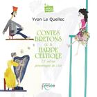 Couverture du livre « Contes bretons de la harpe celtique ; et autres personnages du Léon » de Yvon Le Quellec aux éditions Persee