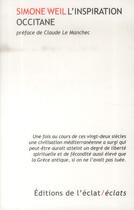Couverture du livre « L'inspiration occitane » de Simone Weil aux éditions Eclat