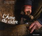 Couverture du livre « L'âme du cidre » de Pascal Glais et Michel Dugue aux éditions Apogee